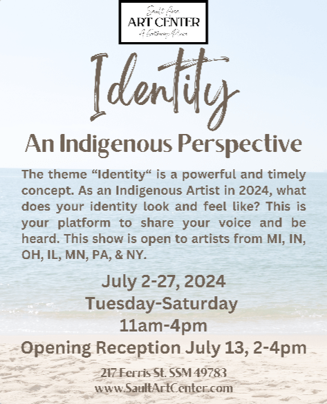 July 2 – 27, 2024 – Identity:  An Indigenous Perspective